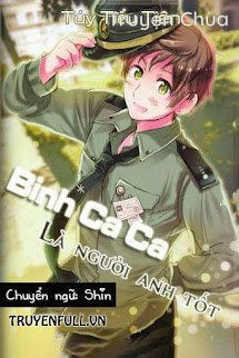 Binh Ca Ca Là Người Anh Tốt