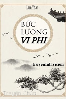 Bức Lương Vi Phi – Lâm Thác