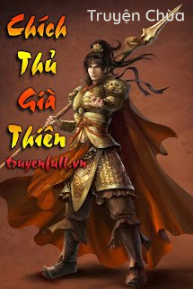 Chích Thủ Già Thiên