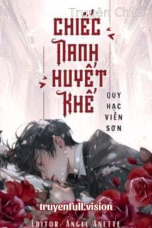 Chiếc Nanh Huyết Khế – Quy Hạc Viễn Sơn