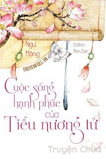 Cuộc Sống Hạnh Phúc Của Tiểu Nương Tử