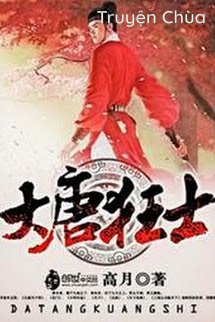 Đại Đường Cuồng Sĩ