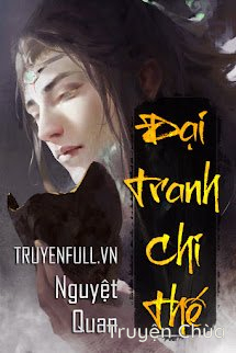 Đại Tranh Chi Thế