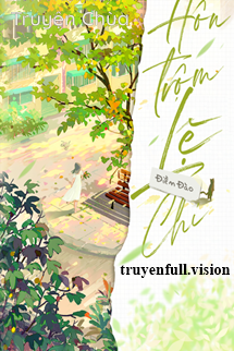 Hôn Trộm Lệ Chị – Điềm Đào