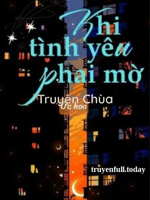 Khi Tình Yêu Phai Mờ – Ức Hoa