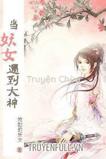 Làm Yêu Nữ Gặp Phải Đại Thần