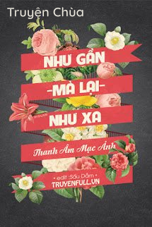 Như Xa Mà Lại Như Gần (Như Xa, Như Gần)