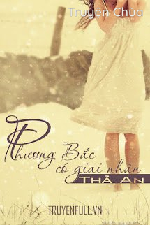 Phương Bắc Có Giai Nhân