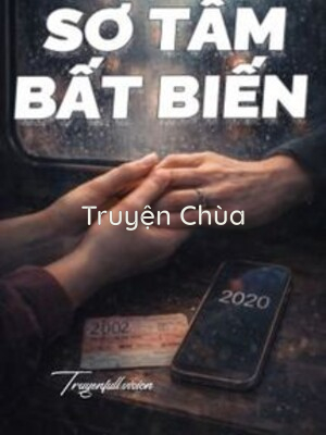 Sơ Tâm Bất Biến – Hề Mộc Tiêu Tiêu