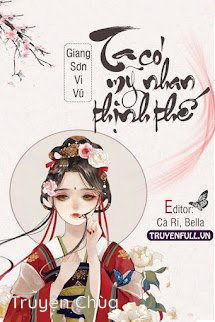 Ta Có Mỹ Nhan Thịnh Thế