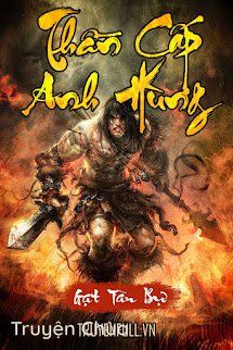 Thần Cấp Anh Hùng