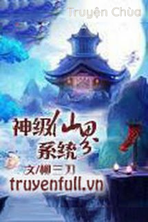 Thần Cấp Tiên Giới Hệ Thống