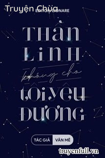 Thần Linh Không Cho Tôi Yêu Đương