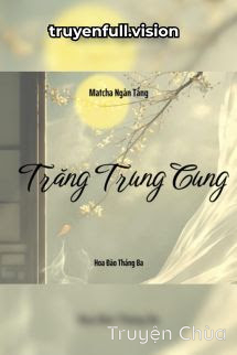 Trăng Trung Cung – Matcha Ngàn Tầng