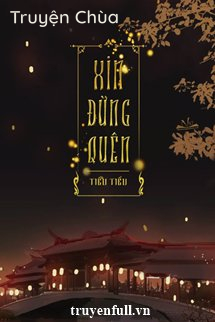Xin Đừng Quên